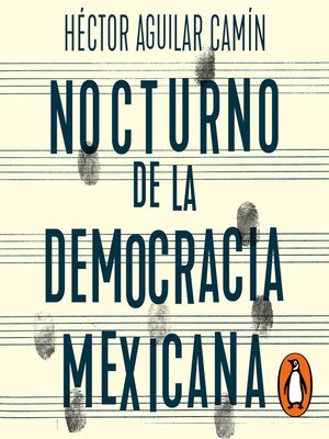 cover image of Nocturno de la democracia mexicana